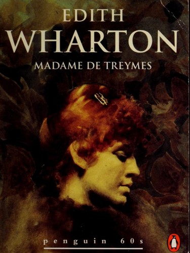 Edith Wharton: Madame de Treymes (1995, Penguin (Non-Classics))