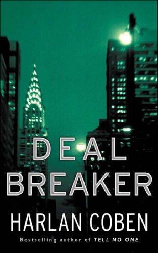 Harlan Coben: Deal Breaker (Paperback, 2007, Orion mass market paperback)