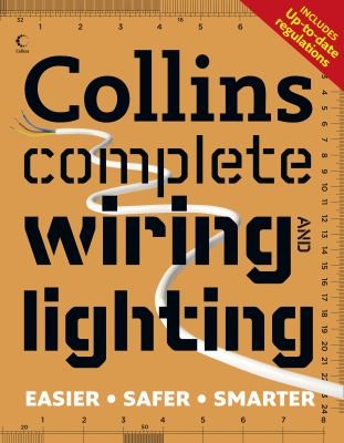 David Day: Collins Complete Wiring and Lighting (2010, HarperCollins Publishers)