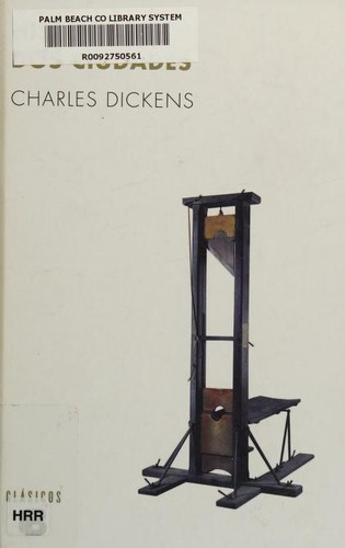 Charles Dickens: Historia de dos ciudades (Paperback, Spanish language, 2016, Ediciones B Mexico)