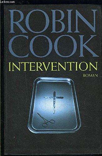 Robin Cook: Intervention (French language, 2010, le Grand livre du mois)