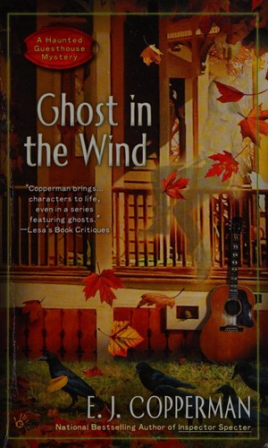 E. J. Copperman: Ghost in the Wind (2017, Penguin Publishing Group)