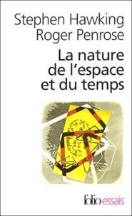 Stephen Hawking, Roger Penrose: La nature de l'espace et du temps (French language)