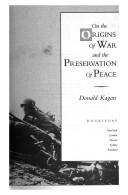 Donald Kagan: On the origins of war and the preservation of peace (1995, Doubleday)
