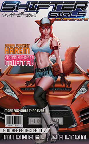 Michael Dalton: Shifter Girls: Overdrive (EBook, 2022, Michael Dalton)