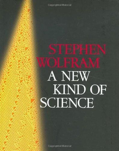 Stephen Wolfram: A New Kind of Science (2002)