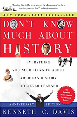 Kenneth C. Davis: Don't know much about history (2001, Perennial)