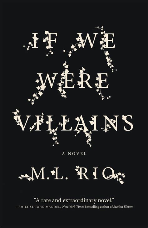 M. L. Rio: If We Were Villains (2017)