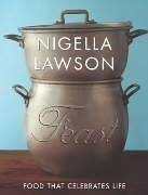 Nigella Lawson: Feast (Hardcover, 2004, Chatto and Windus)