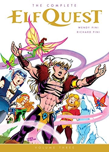 Wendy Pini, Richard Pini: The Complete Elfquest Volume 3 (Paperback, 2016, Dark Horse Books)