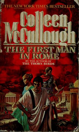 Colleen McCullough: The first man in Rome (1991, Avon Books)
