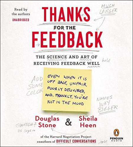 Douglas Stone, Sheila Heen: Thanks for the Feedback (AudiobookFormat, 2014, Penguin Audio)