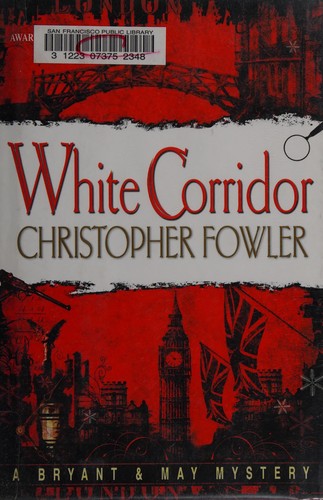 Christopher Fowler: White corridor (2007, Bantam Books)