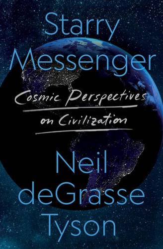 Neil deGrasse Tyson: Starry Messenger (Hardcover, 2022, Henry Holt and Co.)