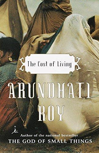 Arundhati Roy: The cost of living (1999)