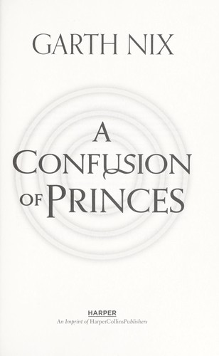 Garth Nix: A confusion of princes (2012, HarperTeen)