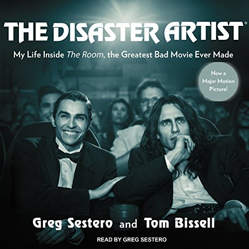 Tom Bissell, Greg Sestero: The Disaster Artist (AudiobookFormat, 2014, Tantor Audio)
