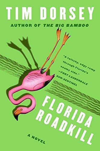 Tim Dorsey: Florida Roadkill (1999)