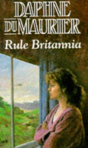 Daphne du Maurier: Rule Britannia