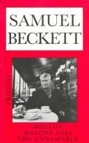 Samuel Beckett: Molloy. Malone dies. The unnamable (1994, Calder)