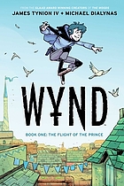 James Tynion, Michael Dialynas: Wynd Book One (GraphicNovel, 2021, Boom Entertainment)