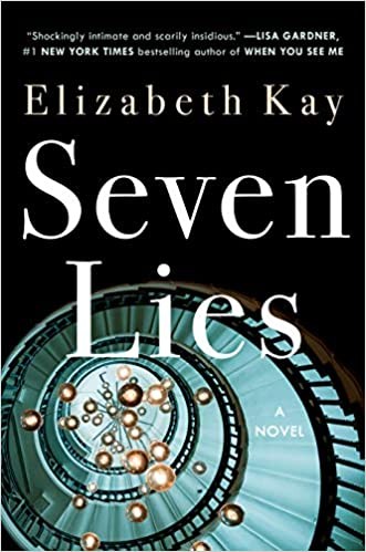 Elizabeth Kay: Seven Lies (2020, Penguin Publishing Group)