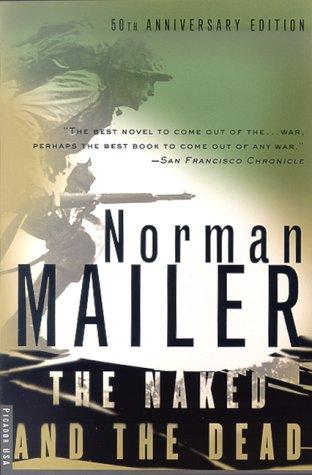 Norman Mailer: The Naked and the Dead (Paperback, 2000, Picador)