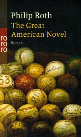 Philip Roth: The Great American Novel. (Paperback, German language, 2002, Rowohlt Tb.)
