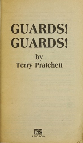 Terry Pratchett: Guards! guards! (1991, ROC)
