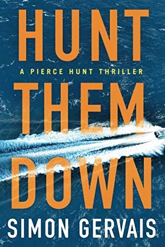 Simon Gervais: Hunt Them Down (Paperback, 2019, Thomas & Mercer)