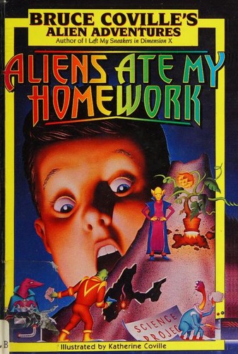 Bruce Coville: Aliens Ate My Homework (Hardcover, 2002, Aladdin Paperbacks)