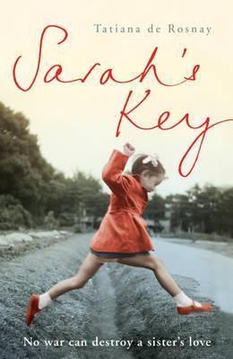 Tatiana de Rosnay: Sarah's Key (2013)