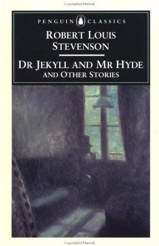 Stevenson, Robert Louis.: The  strange case of Dr. Jekyll and Mr. Hyde, and other stories (1979, Penguin Books)