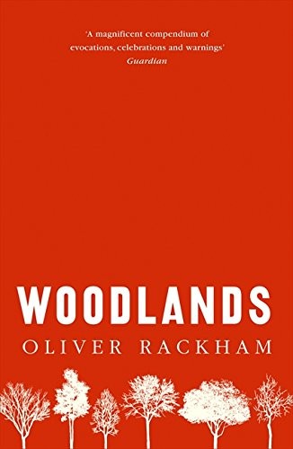 Oliver Rackham: Woodlands (Paperback, HarperCollins Publishers)