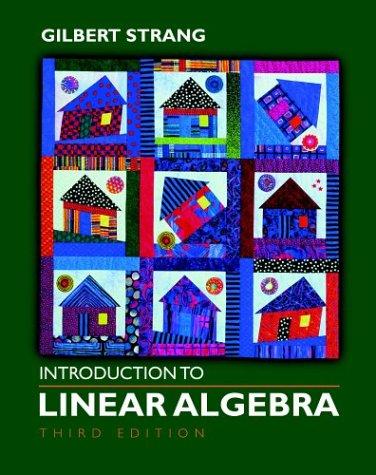 Gilbert Strang: Introduction to Linear Algebra (Hardcover, 2003, Wellesley Cambridge Pr, Wellesley-Cambridge Press, Brand: Wellesley-Cambridge Press)