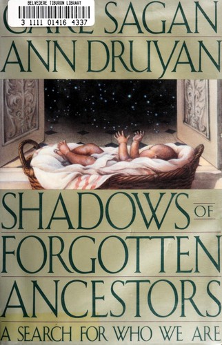 Carl Sagan: Shadows of forgotten ancestors (Hardcover, 1992, Random House)