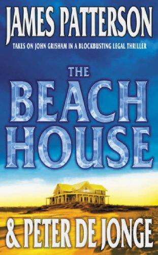 James Patterson, Peter De Jonge: The Beach House (Paperback, 2003, Headline Book Publishing)