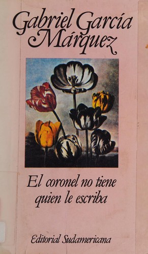 Gabriel García Márquez: El coronel no tiene quien le escriba (Paperback, Spanish language, 1994, Sudamericana)