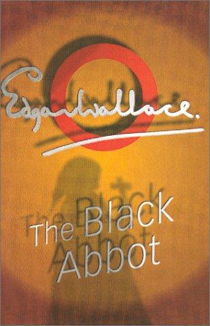 Edgar Wallace: Black Abbot (Paperback, 2001, House of Stratus)