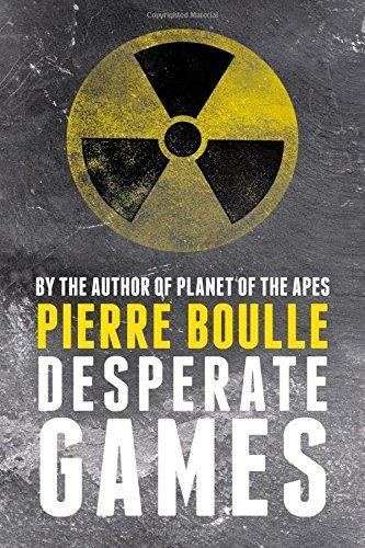 Pierre Boulle: Desperate Games (2015)