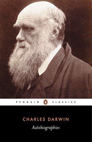 Charles Darwin, Francis Darwin: Autobiographies (Penguin Classics) (2002)