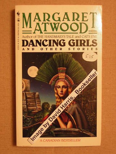 Margaret Atwood: Dancing Girls and Other Stories (Paperback, 1989, Seal Books)