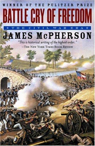 James M. McPherson: Battle Cry of Freedom (2003, Oxford University Press, USA)
