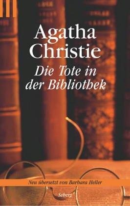 Agatha Christie: Die Tote in der Bibliothek. (Paperback, 2001, Scherz)