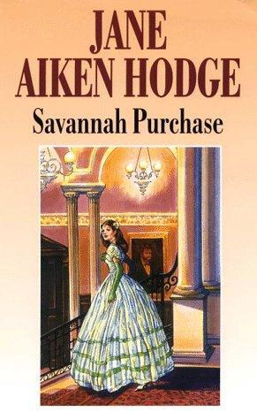 Jane Aiken Hodge: Savannah purchase (1997, Chivers Press, Thorndike Press)