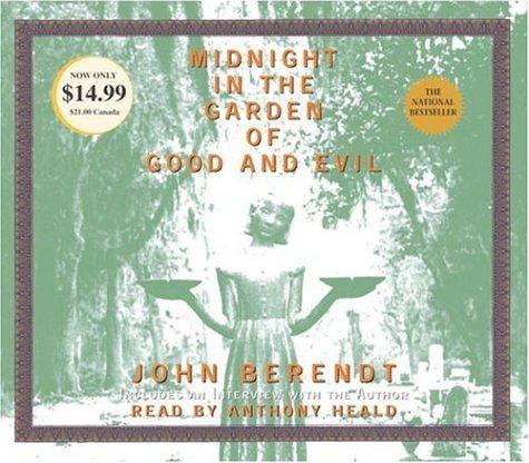 John Berendt: Midnight in the Garden of Good and Evil (AudiobookFormat, 2005, RH Audio Price-less)