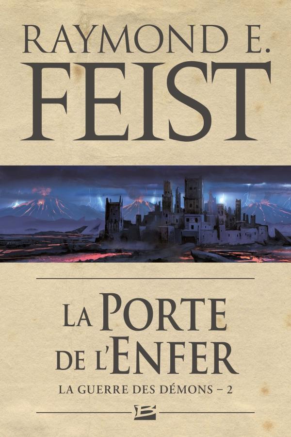 Raymond E. Feist: La porte de l'enfer (French language, 2020, Bragelonne)