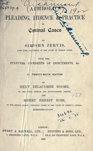 John Frederick Archbold: Pleading, evidence, [and] practice in criminal cases (1922, Sweet)