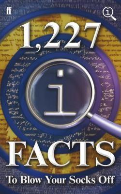 John Lloyd, John Mitchinson, James B. Harkin: 1227 Qi Facts To Blow Your Socks Off (2012)