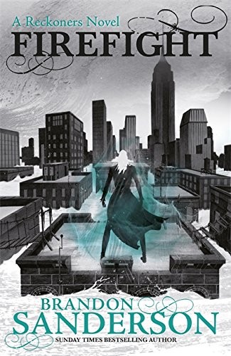 Brandon Sanderson: Firefight (Paperback, Gollancz)